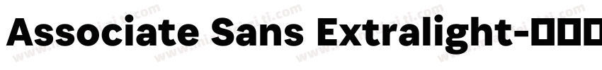 Associate Sans Extralight字体转换